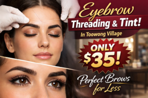 Eyebrow Threading and Tint in Toowong Village Only $35