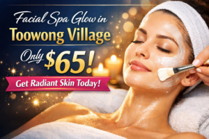 Facial Spa Glow in Toowong Village Only $65