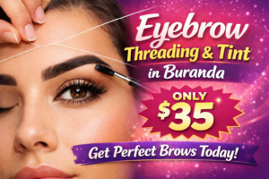 Eyebrow Threading and Tint in Buranda