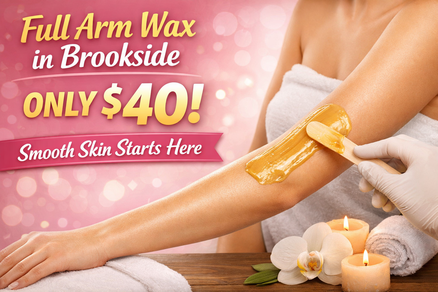 Full Arm Wax in Brookside Only $40
