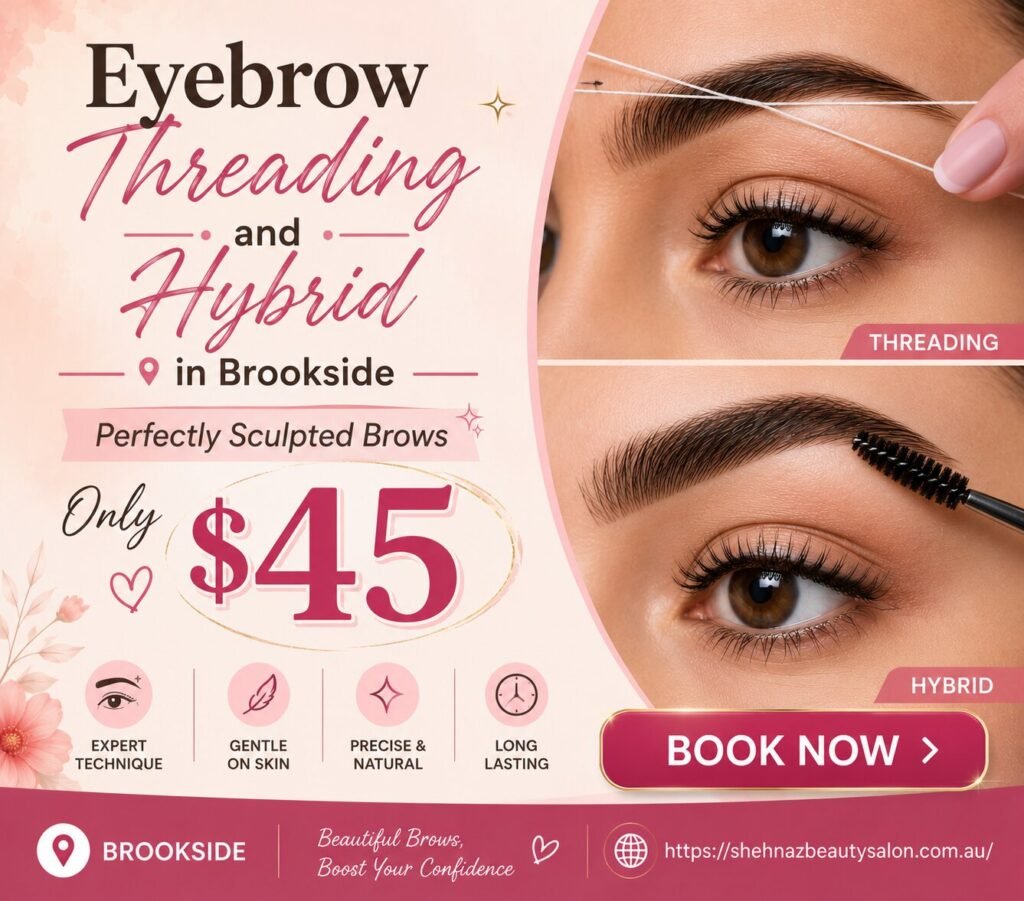 Eyebrow Threading and Hybrid in Brookside