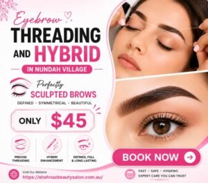 Eyebrow Threading and Hybrid in Nundah Village