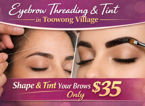 Eyebrow Threading & Tint in Toowong Village
