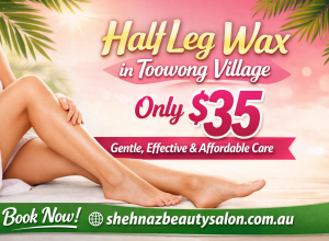 Half Leg Wax in Toowong Village Only $35